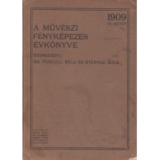 A művészi fényképezés évkönyve  (IV. kötet, 1909)