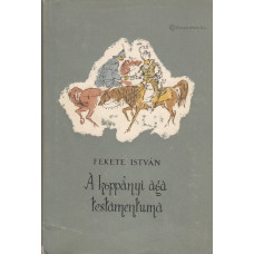 Fekete István: A koppányi aga testamentuma (Ifjúsági regény)