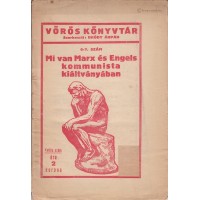 Mi van Marx és Engels kommunista kiáltványában. Mi van Marx és Engels kommunista kiáltványában.